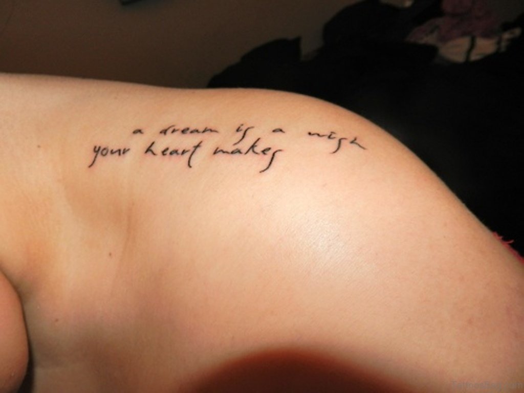 49 Extraordinary Quote Tattoos On Shoulder