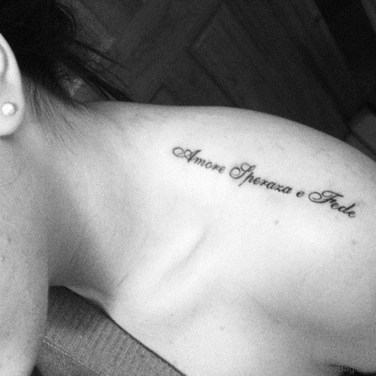 49 Extraordinary Quote Tattoos On Shoulder
 Quote Tattoos On Top Of Shoulder