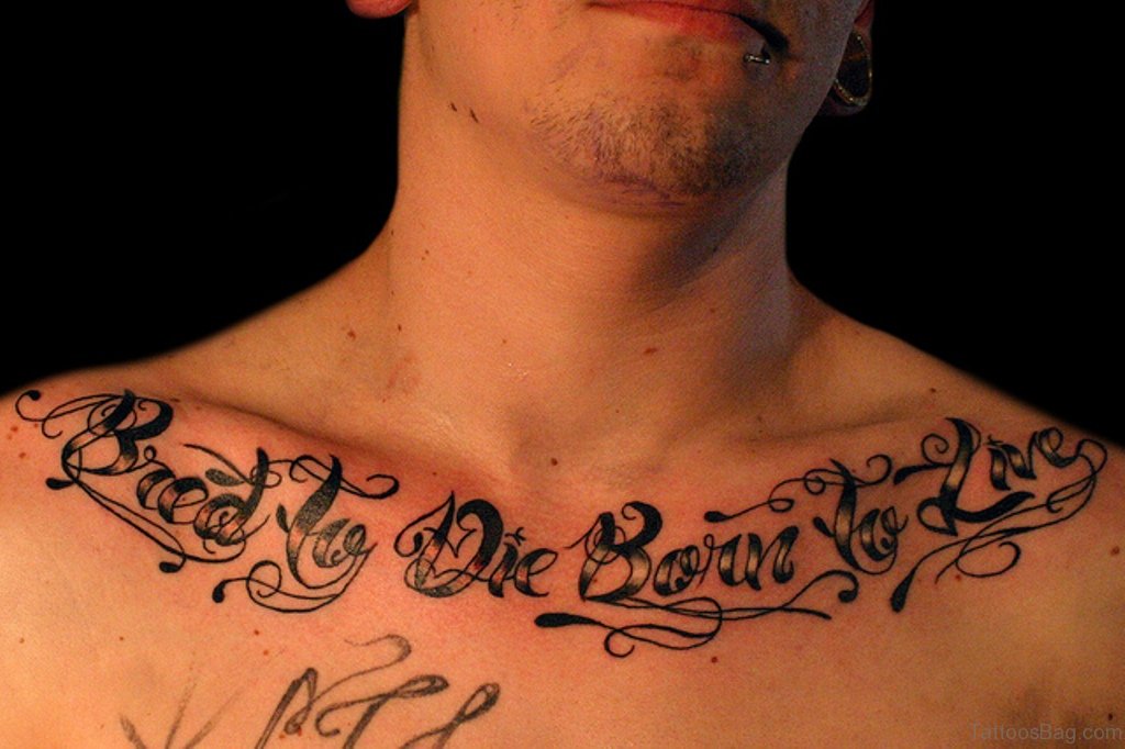 Graceful Wording Tattoo On Chest.